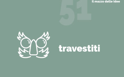 51 – Travestiti